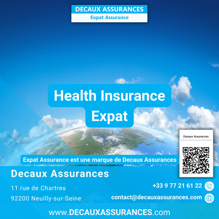 Assurances Expat Assurance - Decaux Assurances - Insurance Expat - Expatriation - International Health - Healthcare - Complementary CFE - French abroad - Health Insurance