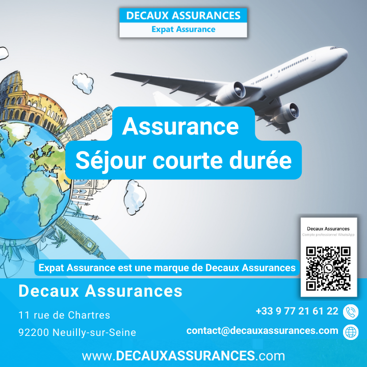 Expat Assurance - Decaux Assurances - Assurance Séjour Courte durée - Santé Internationale - www.expat-assurance.fr - Courtier à Neuilly sur Seine